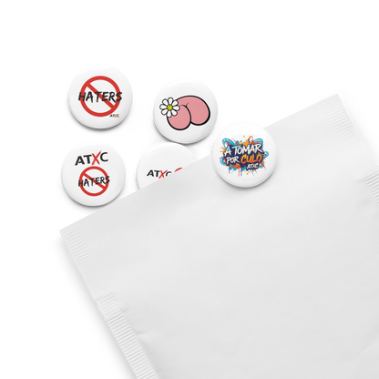 Set de chapas STOP HATERS, A TOMAR POR CULO, NACER CON UNA FLOR EN EL CULO