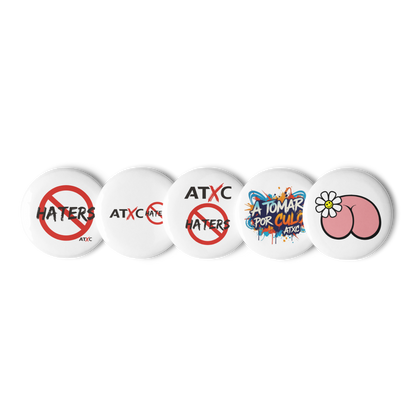 Set de chapas STOP HATERS, A TOMAR POR CULO, NACER CON UNA FLOR EN EL CULO
